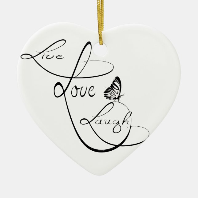 Ornamento De Cerâmica Live Love Laugh (Frente)