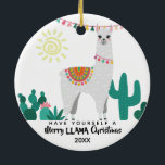 Ornamento De Cerâmica Llama CHristmas Engraçado Ornament<br><div class="desc">Diversão e alegria farão parte da sua árvore de Natal com este ornamento único. Apresenta uma lindinha num fundo do deserto de cactos e uma engraçada mensagem "Tenha um Natal LLAMA feliz". Edite o ano e desfrute desta decoração em casa. Também é excelente como Presente de Férias.</div>