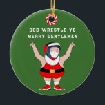 Ornamento De Cerâmica Lutador de Lutas Personalizado<br><div class="desc">Enfeites de natal criativo com Papais noeis,  lutador e linha de feriado engraçada. Edite o texto para adicionar o ano e o nome do seu fã favorito de luta ou esporte de luta.</div>