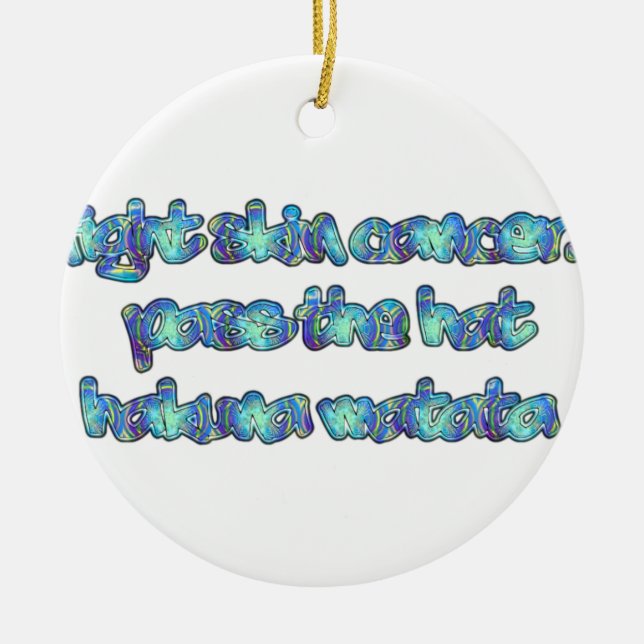 Ornamento De Cerâmica Lute contra o Cancer da pele, passe o chapéu, Haku (Frente)