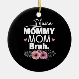 Ornamento De Cerâmica Madre Art Mãe Mamãe Mãe Bruh Floral Aniversário