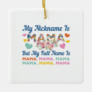 Ornamento De Cerâmica Mãe Minha Apelido É Mamãe Aniversário