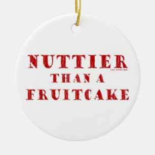 Ornamento De Cerâmica Mais de noz do que um Fruitcake