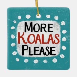 Ornamento De Cerâmica Mais Koalas por favor