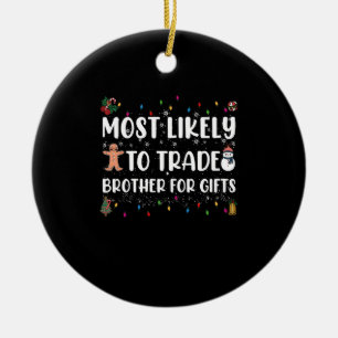 Ornamento De Cerâmica Mais Propenso a Trocar Irmão por Presentes de Nata