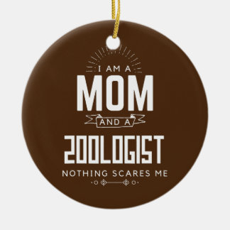 Ornamento De Cerâmica Mamãe Zoologista Nada Me Assusta Dia de as mães