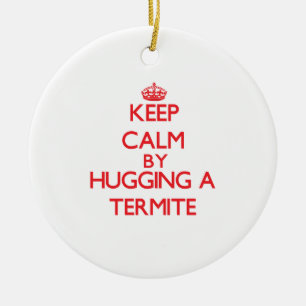Ornamento De Cerâmica Mantenha a calma abraçando uma térmita