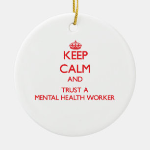 Ornamento De Cerâmica Mantenha a calma e confie um trabalhador do sector