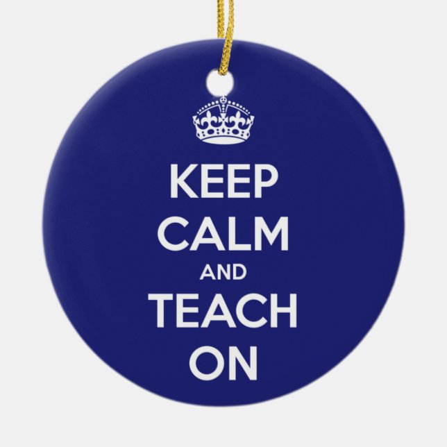 Ornamento De Cerâmica Mantenha a calma e ensine-a no azul (Frente)