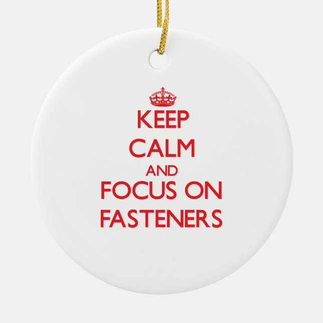 Ornamento De Cerâmica Mantenha a calma e o foco em prendedores (Frente)