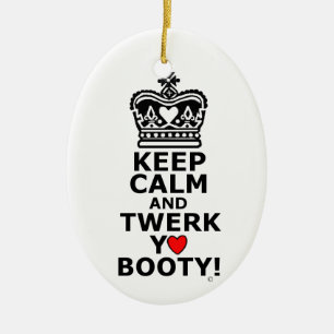 Ornamento De Cerâmica Mantenha a calma e o Twerk