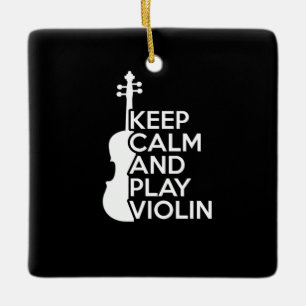 Ornamento De Cerâmica Mantenha a Calma e Toque Violino