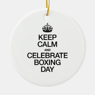 ORNAMENTO DE CERÂMICA MANTENHA CALMA E CELEBRE O DIA DE BOXING