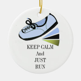 Ornamento De Cerâmica Mantenha calma e corra