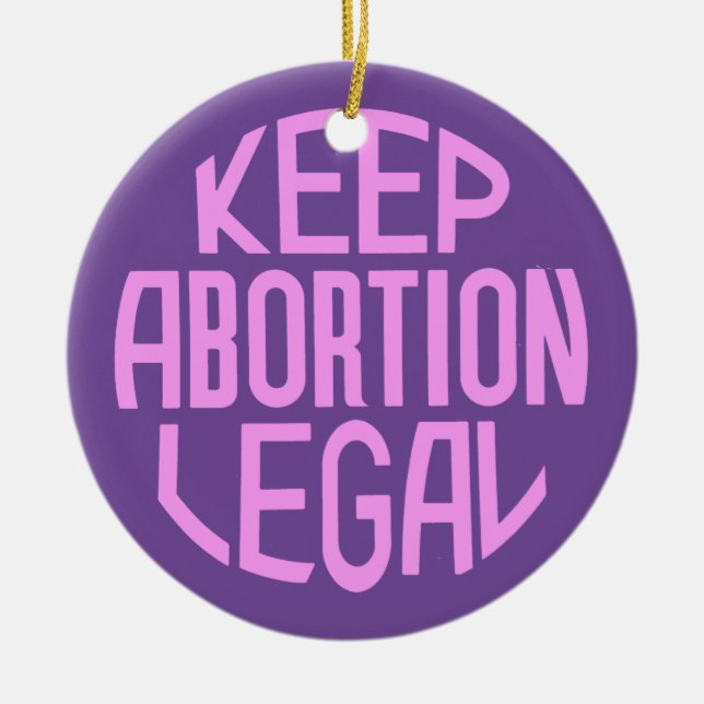 Ornamento De Cerâmica Manter Legalidade do Aborto (Frente)