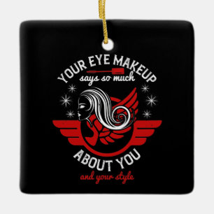 Ornamento De Cerâmica Maquiagem - Sua Maquiagem De Olho Diz Tanto