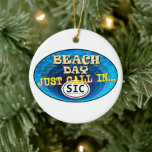 Ornamento De Cerâmica Mar Personalizado Isle City New Jersey Beach SIC N<br><div class="desc">A etiqueta de praia NJ de Nova Jersey,  personalizada Sea Isle City,  inspirou o ornamento,  declara,  "Dia da Praia,  Apenas Ligue para a SIC".</div>
