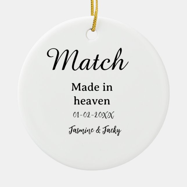 Ornamento De Cerâmica Match made in heaven add name date simple calligra (Frente)