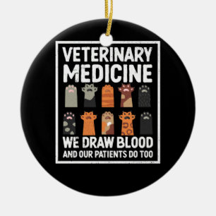 Ornamento De Cerâmica Medicina Veterinária Nós Desenhar Sangue E Nossos
