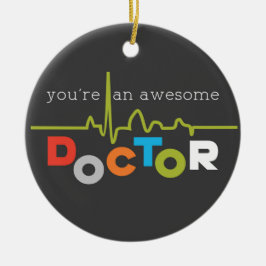 Ornamento De Cerâmica Médico Fantástico no Dia dos Médicos Colorido em P