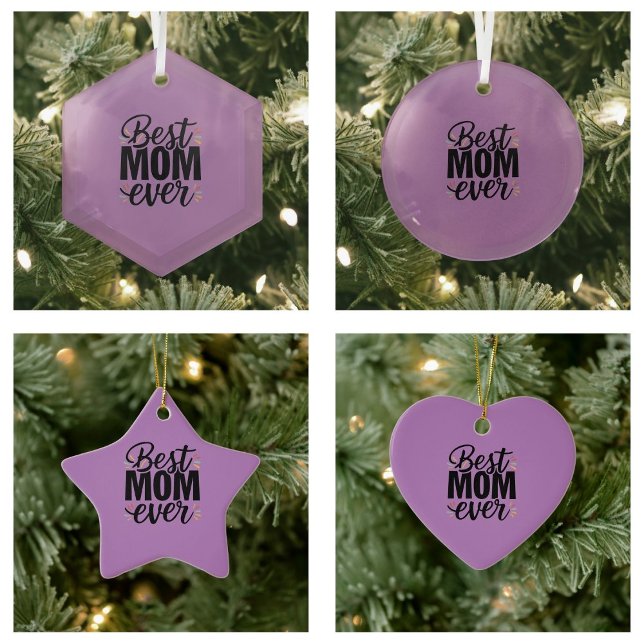 Ornamento De Cerâmica Melhor Mãe Na moda Dia de as mães Feliz (Best Mom Ever Stylish Happy Mother's Day Ornaments)