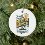 Ornamento De Cerâmica Memórias do Fazer de Myrtle Beach 2024<br><div class="desc">Memórias do Fazer de Myrtle Beach 2024 Juntas</div>
