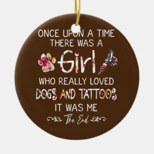 Ornamento De Cerâmica Menina ama Cachorros e Tatuagens Engraçadas Citaçõ