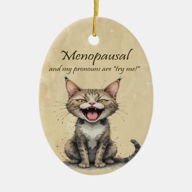 Ornamento De Cerâmica Menopause Humor Stressed Angry Cat (Frente)