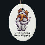 Ornamento De Cerâmica Menos Barking, Mais Assalto<br><div class="desc">Santo Bernard Dog Bumbum, Menos Barking Mais t-shirts, presentes e acessórios criados pela Imagine isso! Design apresenta nossa pintura original de uma Rua. Bernard Dog atrás, sua cauda balançando com as palavras, Menos Barking Mais Wagging. Nossa design engraçada de cachorro é um presente perfeito para quem ama cachorros, Ruas, cães...</div>