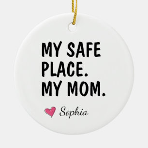 Ornamento De Cerâmica Meu Local Seguro Minha Mãe Personalizado