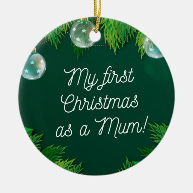 Ornamento De Cerâmica Meu Primeiro Natal como Mãe! (Frente)