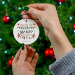 Ornamento De Cerâmica Meus Estudantes São Biscoitos Inteligentes Boho Na<br><div class="desc">Adicione o nome da sua escola a este bonitinho design de Natal "Meus Estudantes São Cookies Inteligentes" para professores</div>