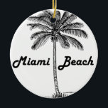 Ornamento De Cerâmica Miami Beach<br><div class="desc">Design preto e branco de Miami Beach.</div>