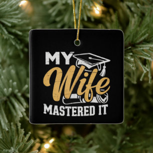 Ornamento De Cerâmica Minha Esposa Dominou o Suporte de Mestre de Gradua
