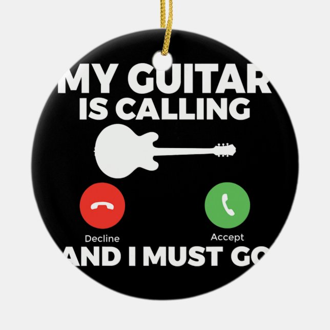 Ornamento De Cerâmica Minha guitarra está ligando e eu tenho que ir engr (Frente)