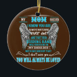 Ornamento De Cerâmica Minha Mãe No Céu Eu Sei Que Você Está Sempre Assis<br><div class="desc">Minha Mãe No Céu Eu Sei Que Você Está Sempre Olhando Por Mim Presente. Presente perfeito para seu pai, mãe, pai, homens, mulheres, amigos e familiares no Dia de Ação de Graças, Dia de Natal, Dia de as mães, Dia de os pais, 4 de julho de 1776 Dia Independente, Dia...</div>