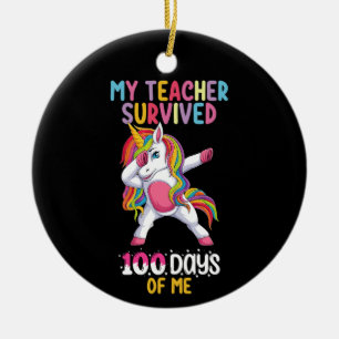 Ornamento De Cerâmica Minha Professora Sobreviveu 100 Dias De Mim Unicór