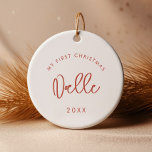 Ornamento De Cerâmica Modern Terracotta Font Baby Primeira Foto De Natal<br><div class="desc">Minha primeira Chrismtas: O ornamento do topo do bebê com uma foto,  com uma tipografia do terracotta moderna.</div>