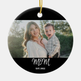 Ornamento De Cerâmica Mom Established, Photo, Script, Ceramic Ornament