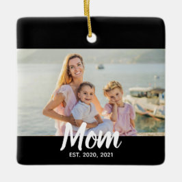 Ornamento De Cerâmica Mom Established Script Photo Custom Date