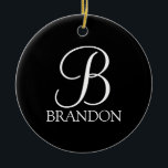 Ornamento De Cerâmica Monograma e Nome de Script Personalizado Preto<br><div class="desc">Monograma personalizado e Dif de nome apresentam monograma personalizado em estilo de fonte de script clássico branco e nome no estilo de fonte de serif clássico branco em fundo preto. Perfeito para feriado,  reagrupamento familiar e quaisquer ocasiões especiais.</div>