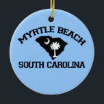 Ornamento De Cerâmica Myrtle Beach.<br><div class="desc">Myrtle Beach South Carolina.</div>