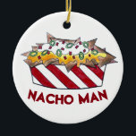 Ornamento De Cerâmica Nacho Man Funny Foodie Ballpark Cheese Nachos<br><div class="desc">O ornamento apresenta uma ilustração original de chips nacho de baile de queijo, com NACHO MAN em fonte divertida. Este design também está disponível em outros produtos. Não vê o que está procurando? Precisa de ajuda para a personalização? Entre em contato com Rebecca para ter algo projetado só para você....</div>