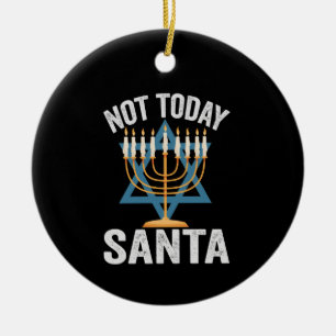 Ornamento De Cerâmica Não hoje Papais noeis judeus Hanukkah Holiday Meno