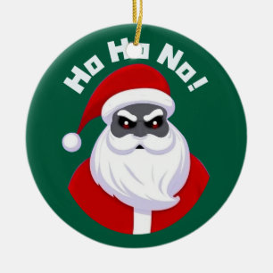 Ornamento De Cerâmica Não! Papais noeis Não Tão Jolly