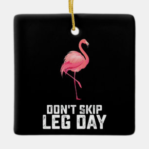 Ornamento De Cerâmica Não Pule o Dia de Perna Flamingo Treino Academia F