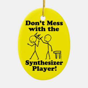 Ornamento De Cerâmica Não se meta com o Synthesizer Player