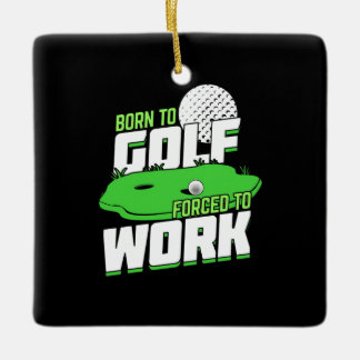 Ornamento De Cerâmica Nascer Para Golfe Forçado A Trabalhar