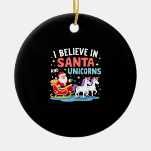 Ornamento De Cerâmica Natal Eu Acredito No Papai Noel E Unicórnios Diver