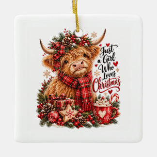 Ornamento De Cerâmica Natal Just a Girl Highland Cow